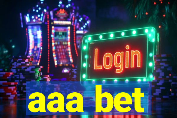 aaa bet